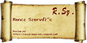 Rencz Szervác névjegykártya